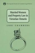 Married Women and Property Law in Victorian Ontario cover