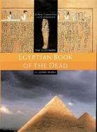The Illustrated Egyptian Book of the Dead A New Translation With Commentary cover