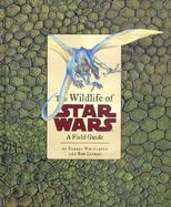 The Wildlife of Star Wars cover
