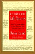 Booknotes Life Stories Notable Biographers on the People Who Shaped America cover