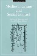 Medieval Crime and Social Control cover