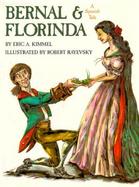 Bernal & Florinda: A Spanish Tale cover