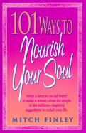 101 Ways to Nourish Your Soul cover