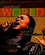 Musichound World The Essential Album Guide cover