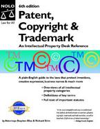 Patent, Copyright & Trademark An Intellectual Property Desk Reference cover