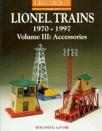 Greenberg's Guide to Lionel Trains, 1970-1997 Accessories cover