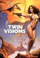 Twin Visions: The Magical Art of Boris Vallejo and Julie Bell cover