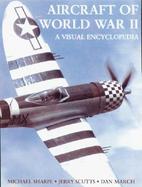Aircraft of World War II: A Visual Encyclopedia cover