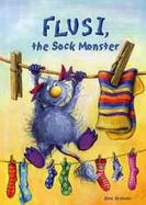 Flusi The Sock Monster cover