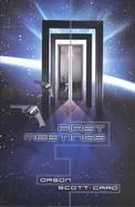 First Meetings: Three Stories from the Enderverse cover