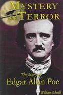 Mystery And Terror The Story Of Edgar Allan Poe cover
