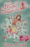 Magic Ballerina Holly and Dancing Cat and cover