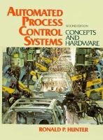 Automated Process Control Systems Concepts and Hardware cover