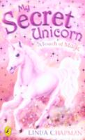 My Secret Unicorn A Touch of Magic cover