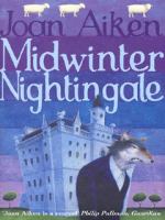 Midwinter Nightingale: Wolves of Willoughby Chase, #10 cover