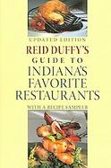 Reid Duffy's Guide to Indiana's Favorite Restaurants With a Recipe Sampler cover
