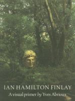 Ian Hamilton Finlay A Visual Primer cover