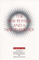 The New Physics and a New Theology cover