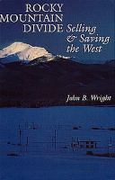 Rocky Mountain Divide Selling and Saving the West cover