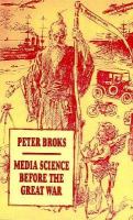 Media Science Before the Great War cover