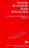Western Hemisphere Trade Integration A Canadian-Latin American Dialogue cover