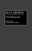 Jean Arthur: A Bio-Bibliography cover