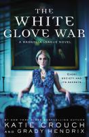 The White Glove War cover