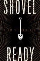 Shovel Ready : A Novel cover