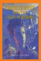 Charlie Bone and the Castle of Mirrors (Children of the Red King Series, 4) cover