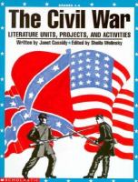 Civil War: Literature Units, Projects and Activities cover