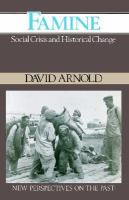 Famine: Social Crisis and Historical Change cover