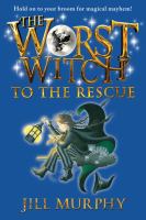 The Worst Witch to the Rescue cover