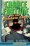 Chance Fortune in the Shadow Zone cover