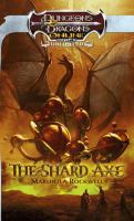 The Shard Axe : Dungeons and Dragons Online cover