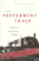 The Peppermint Train Journey to a German-Jewish Childhood cover