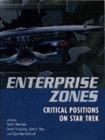 Enterprise Zones: Critical Positions on Star Trek cover