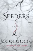 Seeders : A Novel cover