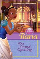 Disney Princess: Tiana: the Grand Opening cover