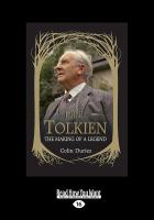 J. R. R. Tolkien : The Making of a Legend (Large Print 16pt) cover