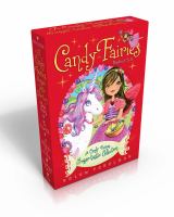 A Candy Fairies Sugar-Tastic Collection Books 5-8 : Magic Hearts; the Sugar Ball; a Valentine's Surprise; Bubble Gum Rescue cover