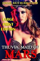 Thuvia, Maid of Mars - Large Print Edition cover