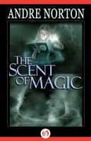 The Scent of Magic cover