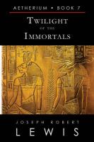 Twilight of the Immortals cover