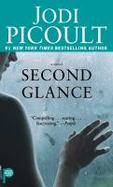 Second Glance : A Novel cover
