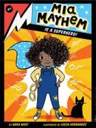 Mia Mayhem Is a Superhero! cover