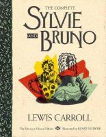 The Complete Sylvie and Bruno: The Mercury House Ed. cover