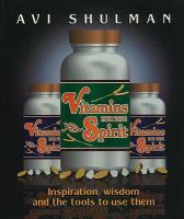 Vitamins for the Spirit: Inspiration, Wisdom and the Tools to Use Them cover