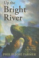 Up the Bright River cover