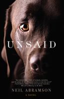 Unsaid : A Novel cover