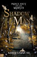 Prince Andy and the Misfits : Shadow Man cover